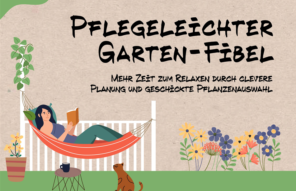 Pflegeleichter Garten Fibel